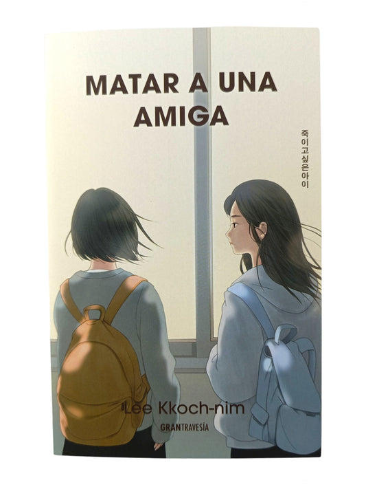 Matar a una Amiga