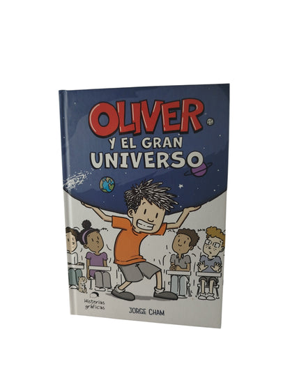 Oliver Y El Gran Universo by Jorge Cham