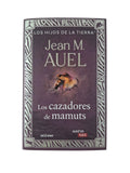 Los cazadores de mamuts. Los hijos de la tierra by Jean M. Auel