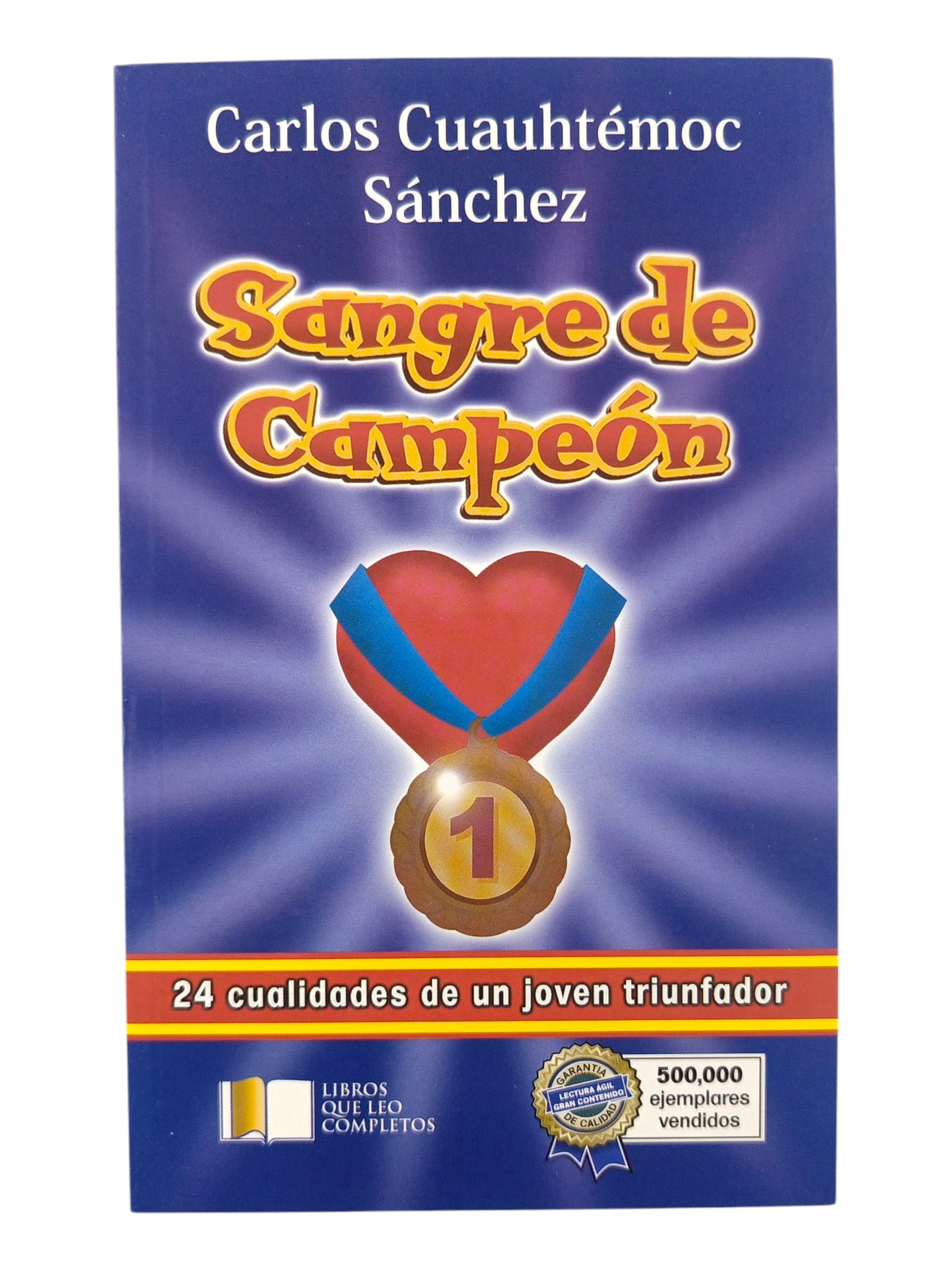 Sangre de campeón 24 cualidades de un joven triunfador