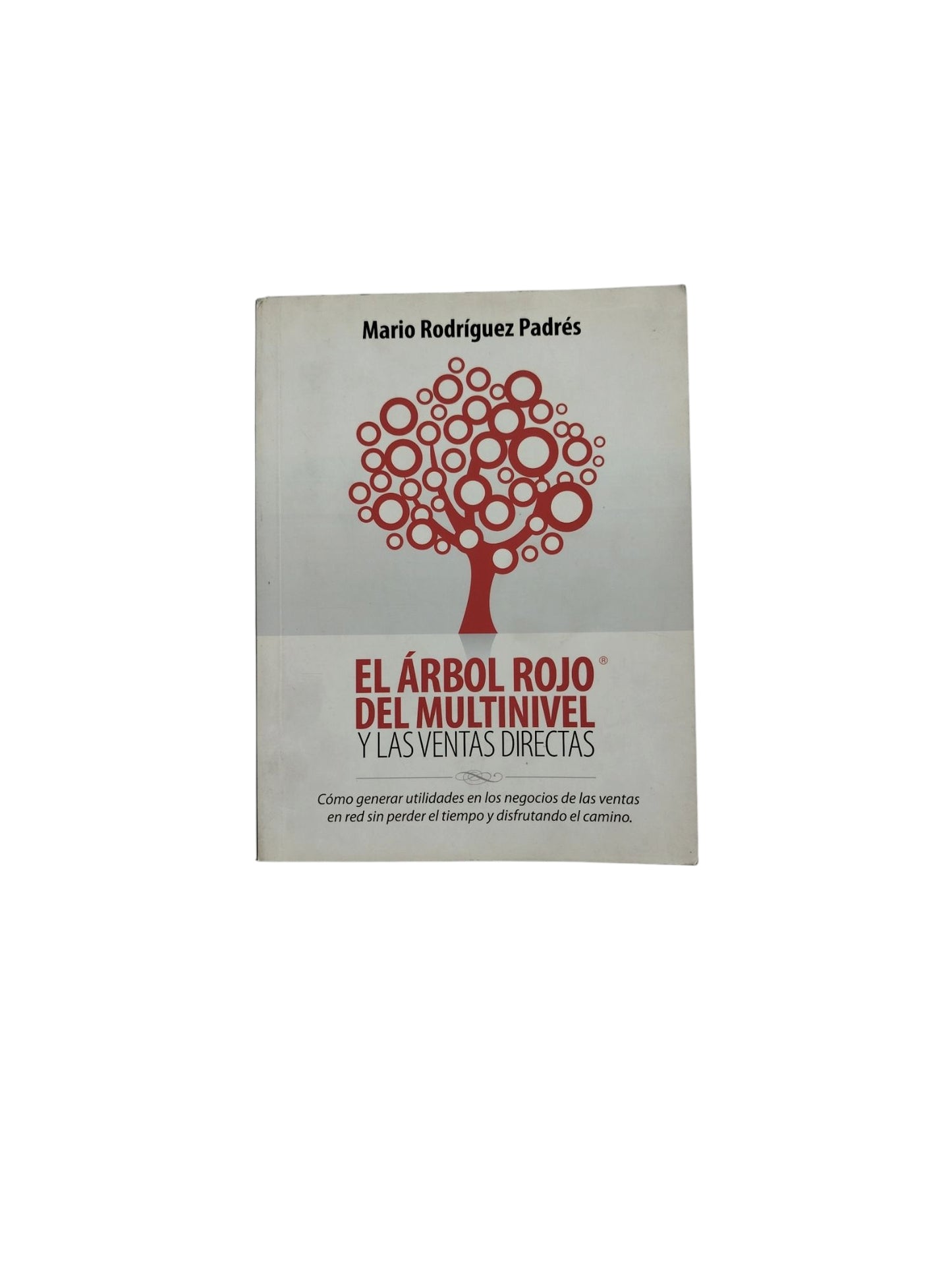 El Árbol Rojo Del Multinivel y Las Ventas Directas by Mario Rodríguez Padrés