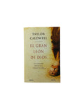 El Gran León de Dios by Taylor Caldwell