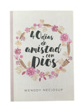 40 Días de amistad con Dios by Wendy Neciosup