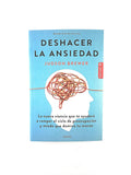 Deshacer la ansiedad by Judson Brewer
