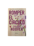 Romper el círculo by Colleen Hoover