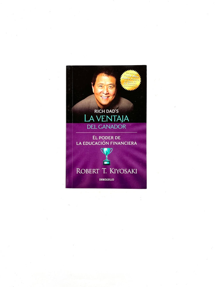 La ventaja del ganador by Robert T. Kiyosaki