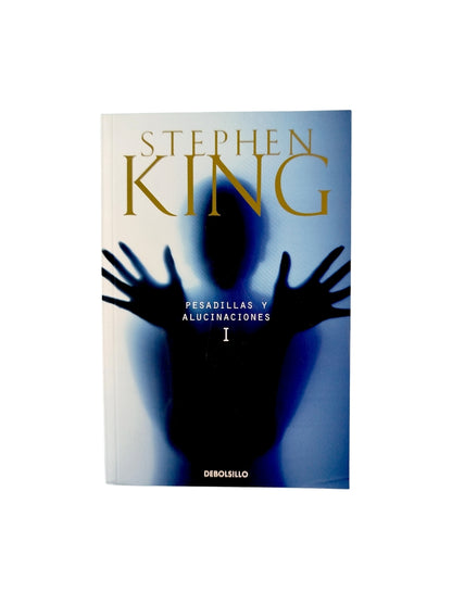 Pesadillas y alucinaciones I by Stephen King