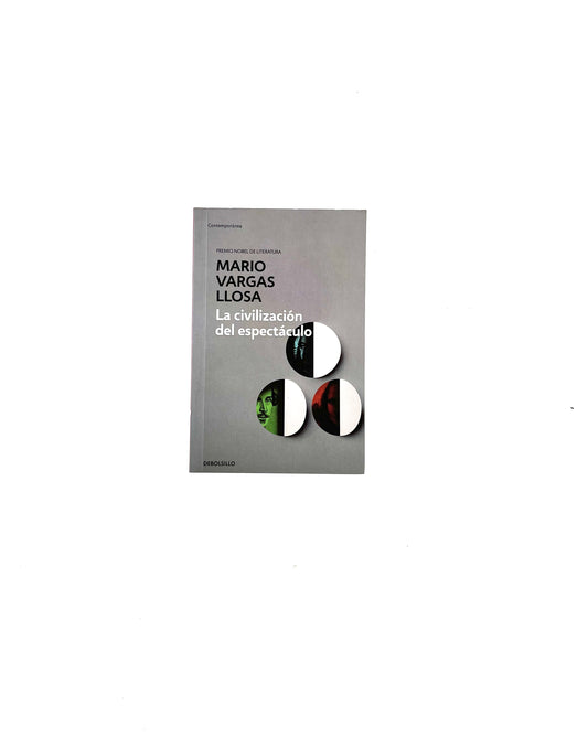 La civilización del espectáculo