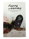 Fuera de norma Antología De Pensamiento Feminista by Varios