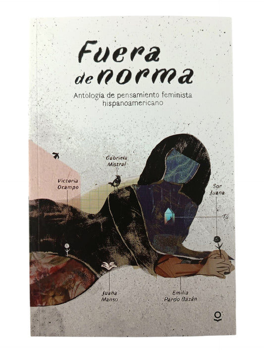 Fuera de norma Antología De Pensamiento Feminista