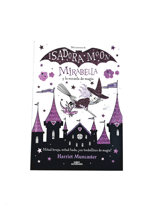 Isadora Moon Mirabella y la escuela de magia