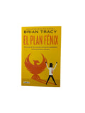 El Plan Fénix by Brian Tracy