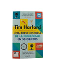 Una breve historia de la humanidad en 50 objetos by Tim Harford