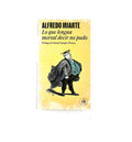 Lo que lengua mortal decir no pudo by Alfredo Iriarte