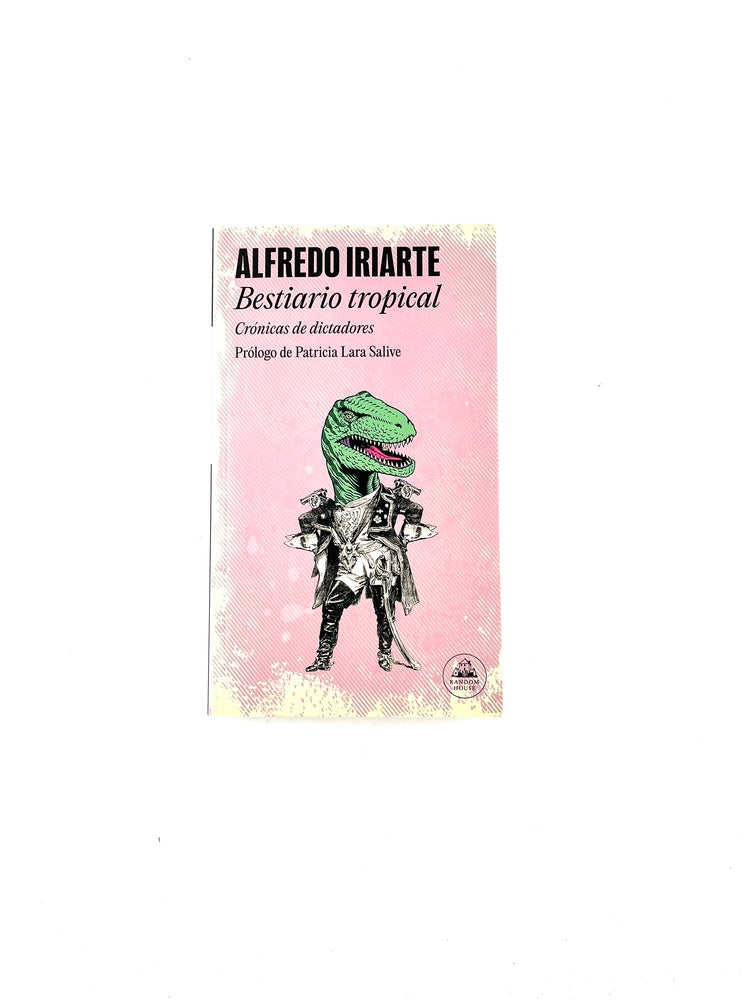 Bestiario tropical by Alfredo Iriarte