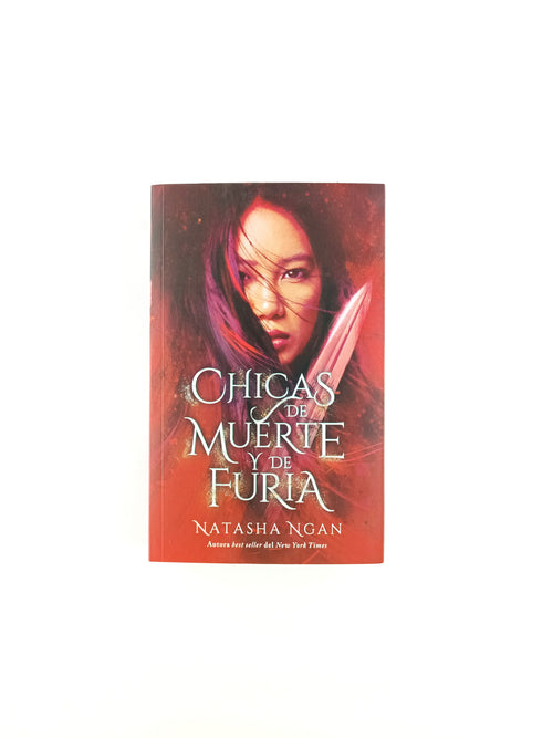 Chicas de muerte y de furia by Natasha Ngan