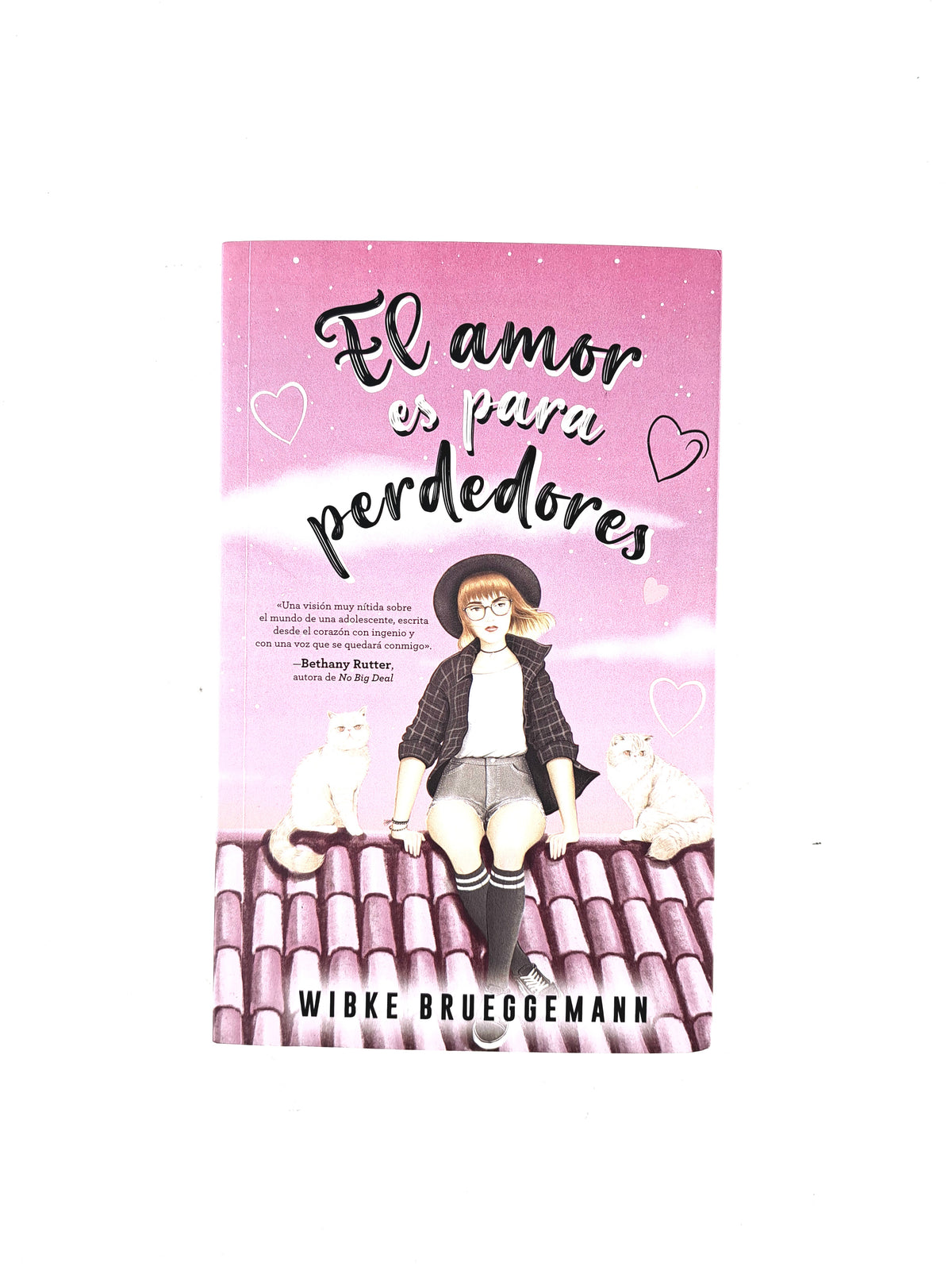 El amor es para perdedodres by Wibke Brueggemann