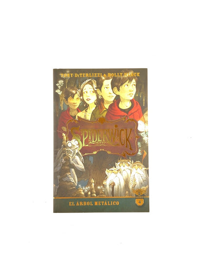 Las crónicas de spiderwick N.4 El árbol metálico