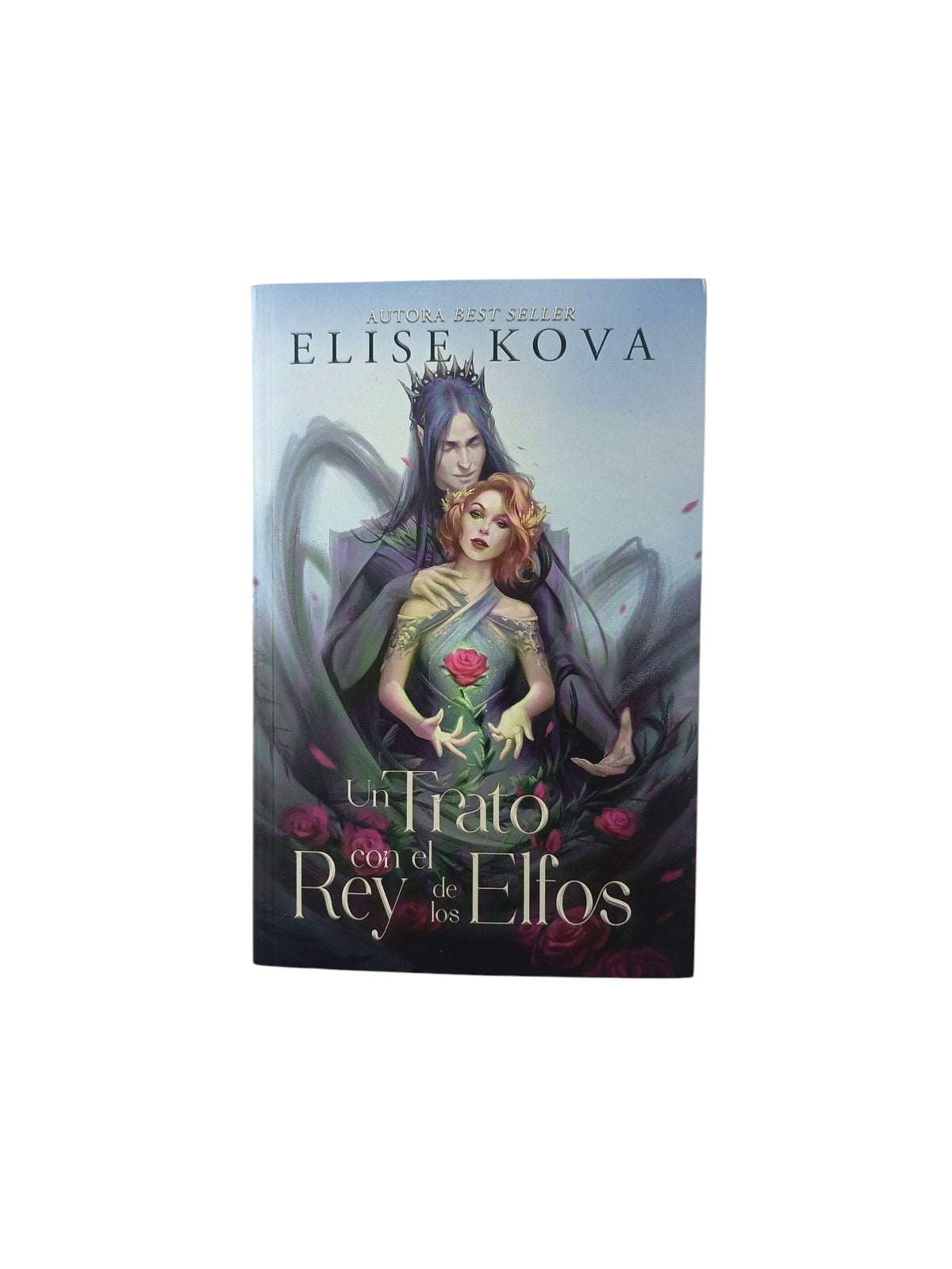 Un trato con el rey de los elfos by Elise Kova