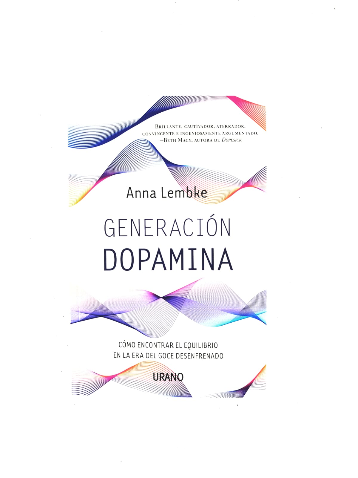 Generación dopamina by Anna Lembke