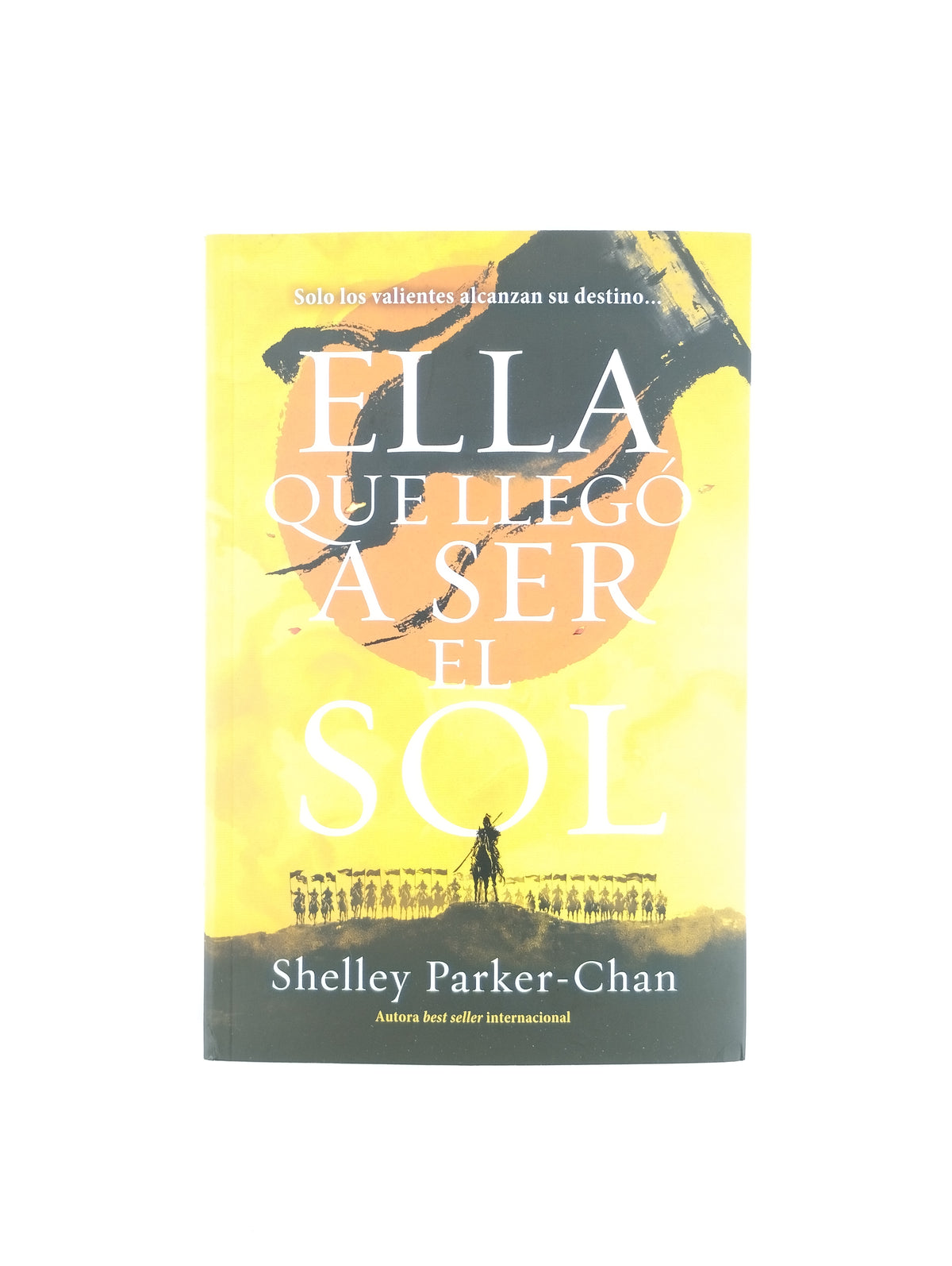 Ella que llego a ser el sol by Shelley Parker Chan