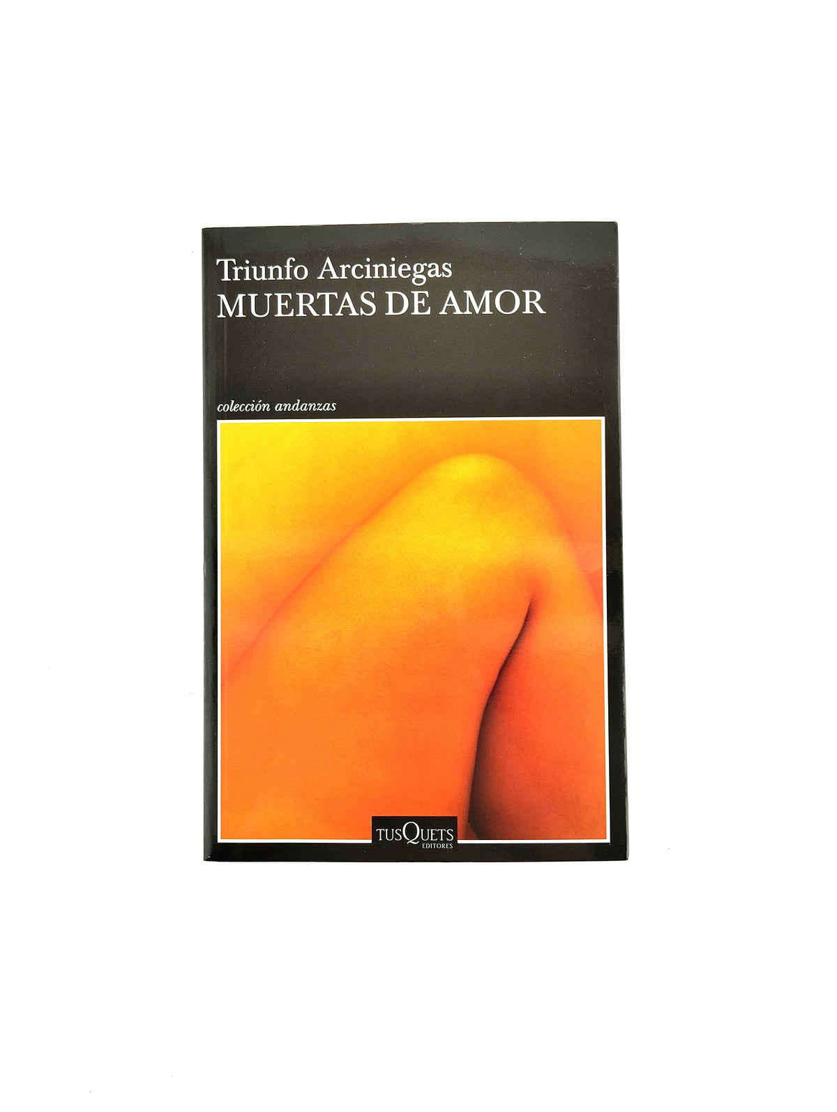 Muertas de amor by Triunfo Arciniegas