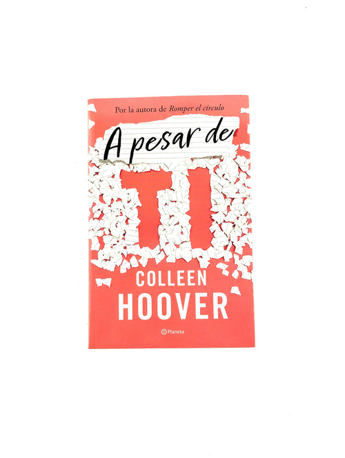 A pesar de ti by Colleen Hoover