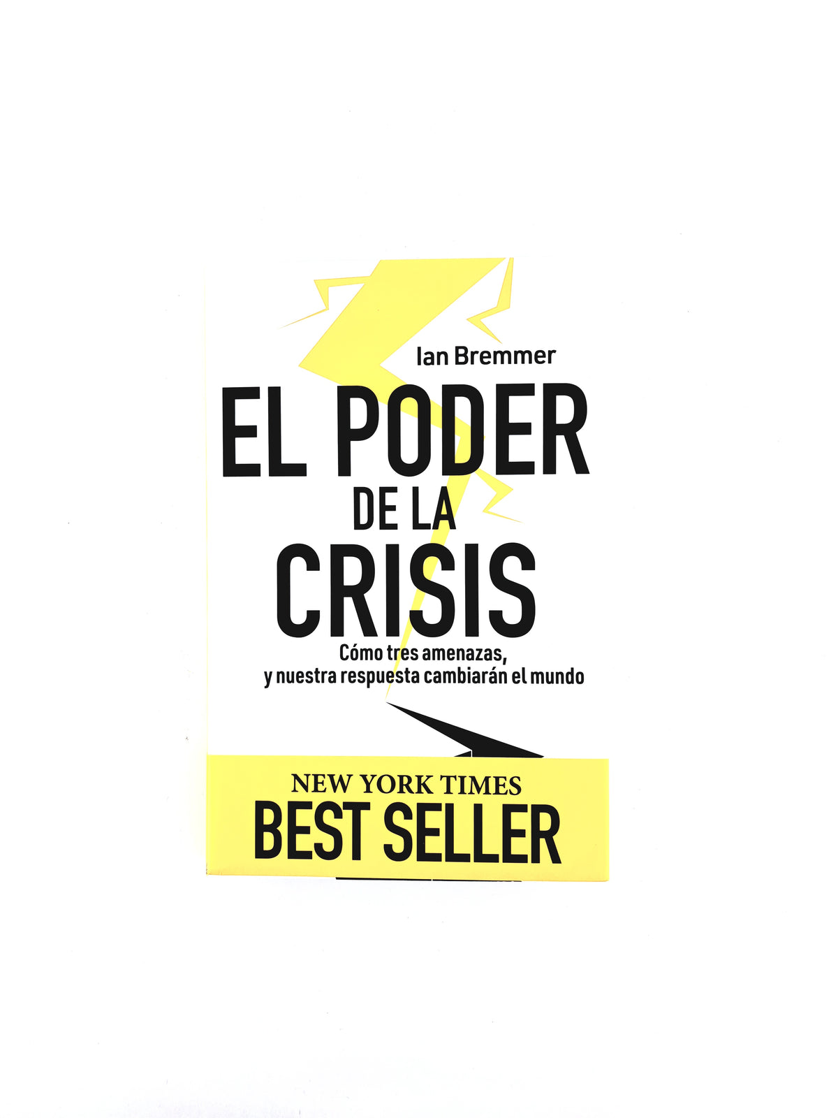 El poder de la crisis by Ian Bremmer