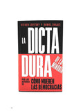 La Dictadura de la minoría by Steven Levitsky y Daniel Ziblatt