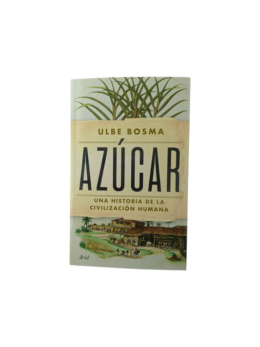 Azúcar una historia de la civilización humana