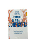 Cuando la vida te confronta by Efrén Martínez