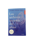 Los archivos secretos del alma by Andrea Novoa Arias