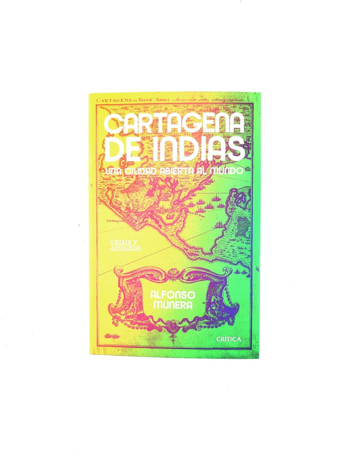 Cartagena de Indias: Una ciudad abierta al mundo