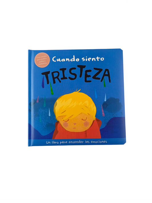 Cuando Siento Tristeza un libro sobre emociones