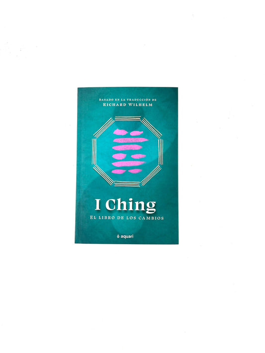 I ching  el libro de los cambios