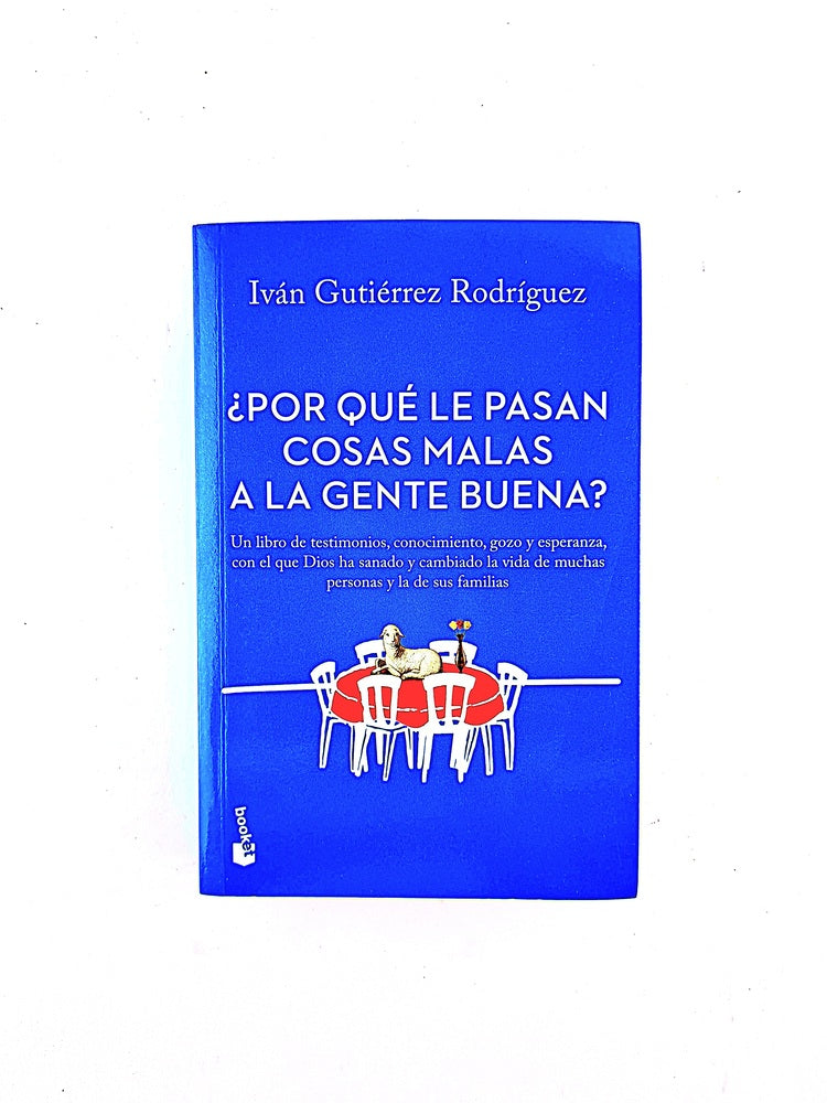 ¿Por qué le pasan cosas malas a la gente buena?