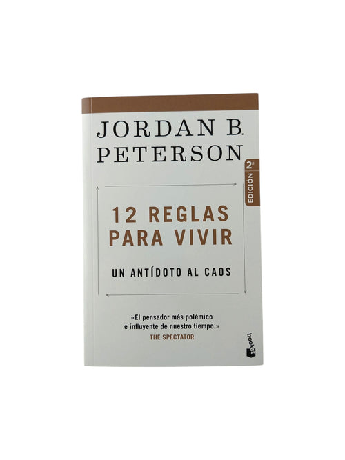 12 reglas para vivir by Jordan B. Peterson