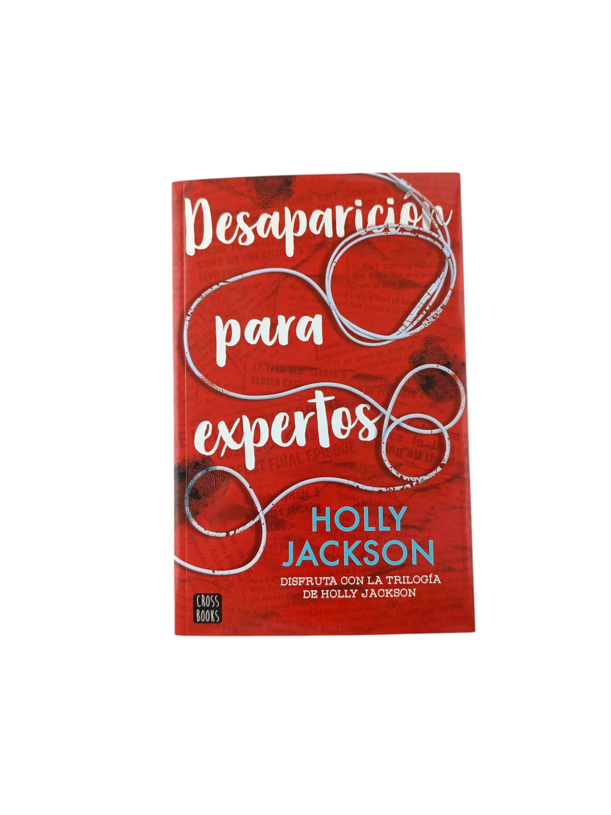 Desaparición para expertos by Holly Jackson