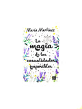 La magia de las casualidades imposibles by María Martínez