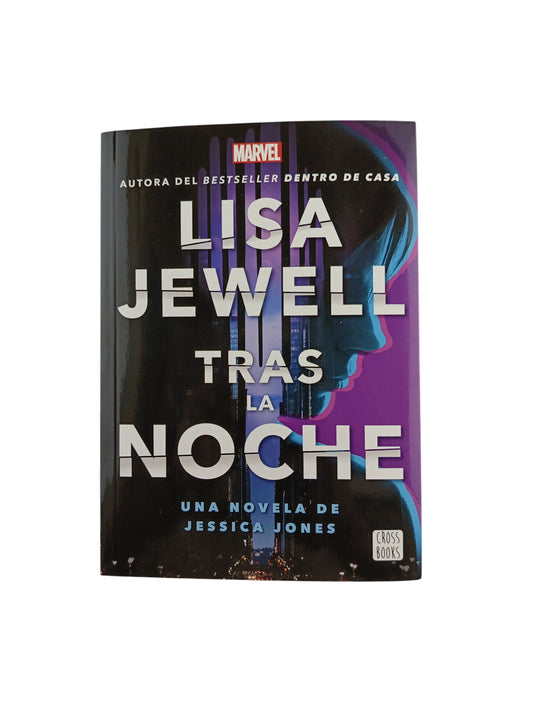 Tras la noche. Una novela de Jessica Jones