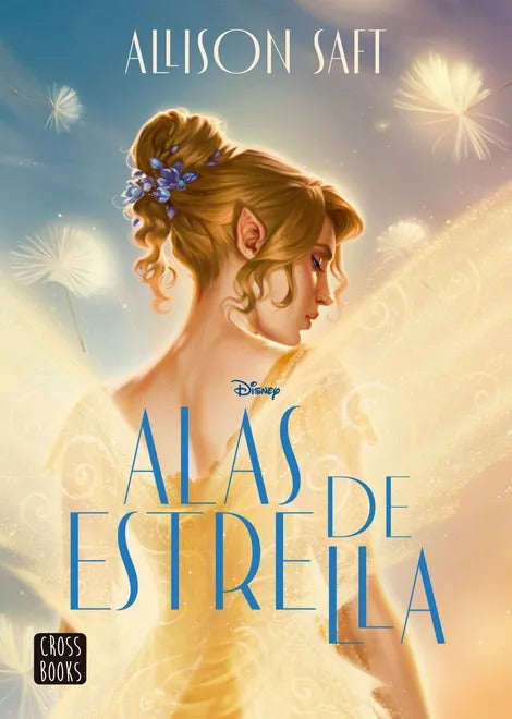 Alas de estrella by Allison Saft
