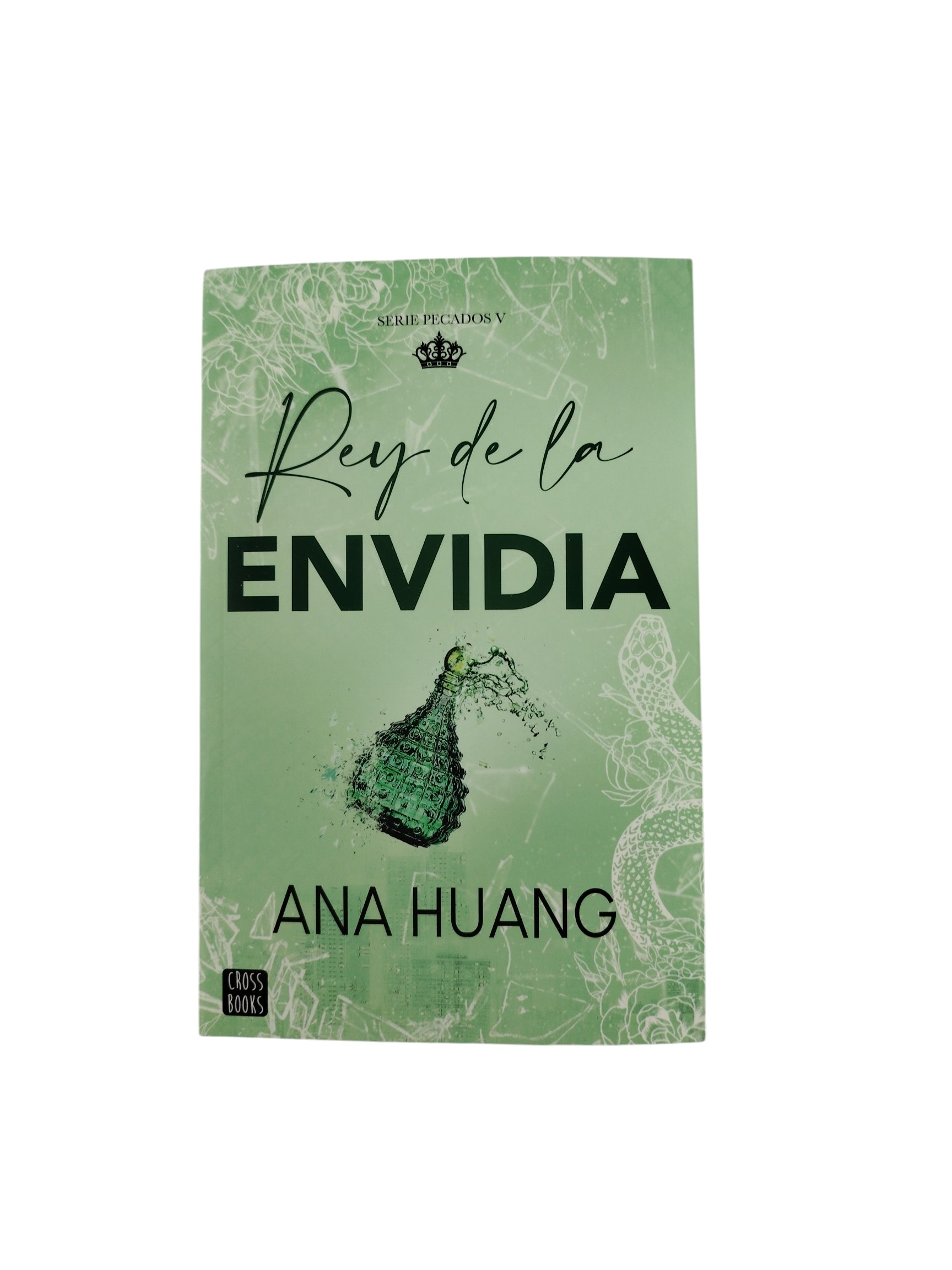 Rey De La Envidia by Ana Huang