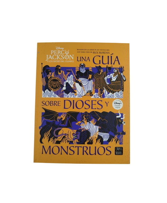 Percy jackson y los dioses del olimpo una guía sobre dioses y monstruos by Stephanie True Peters
