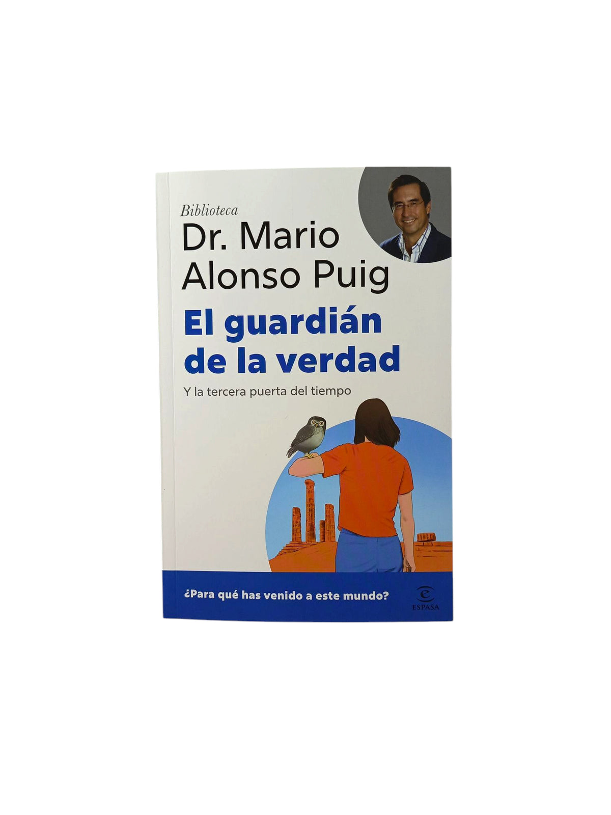 El guardián de la verdad by Mario Alonso Puig