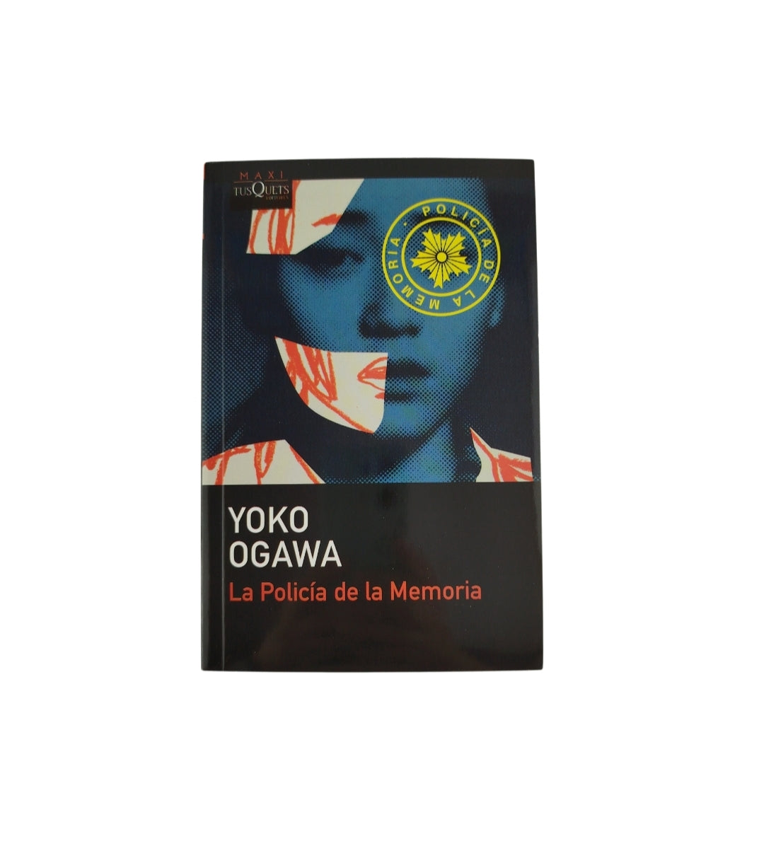 La Policía de la memoria by Yoko Ogawa