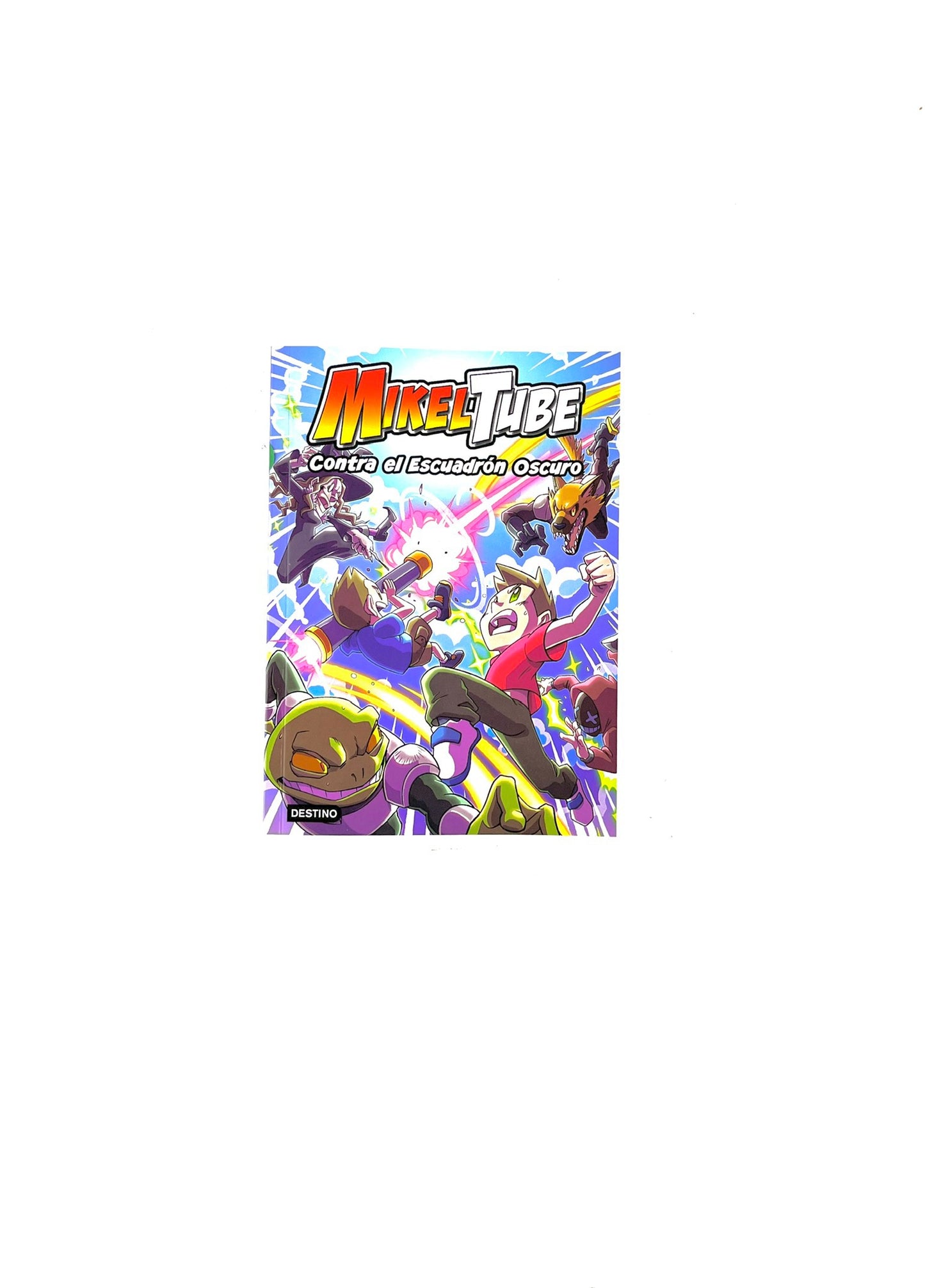 Mikel-tube contra el escuadrón oscuro