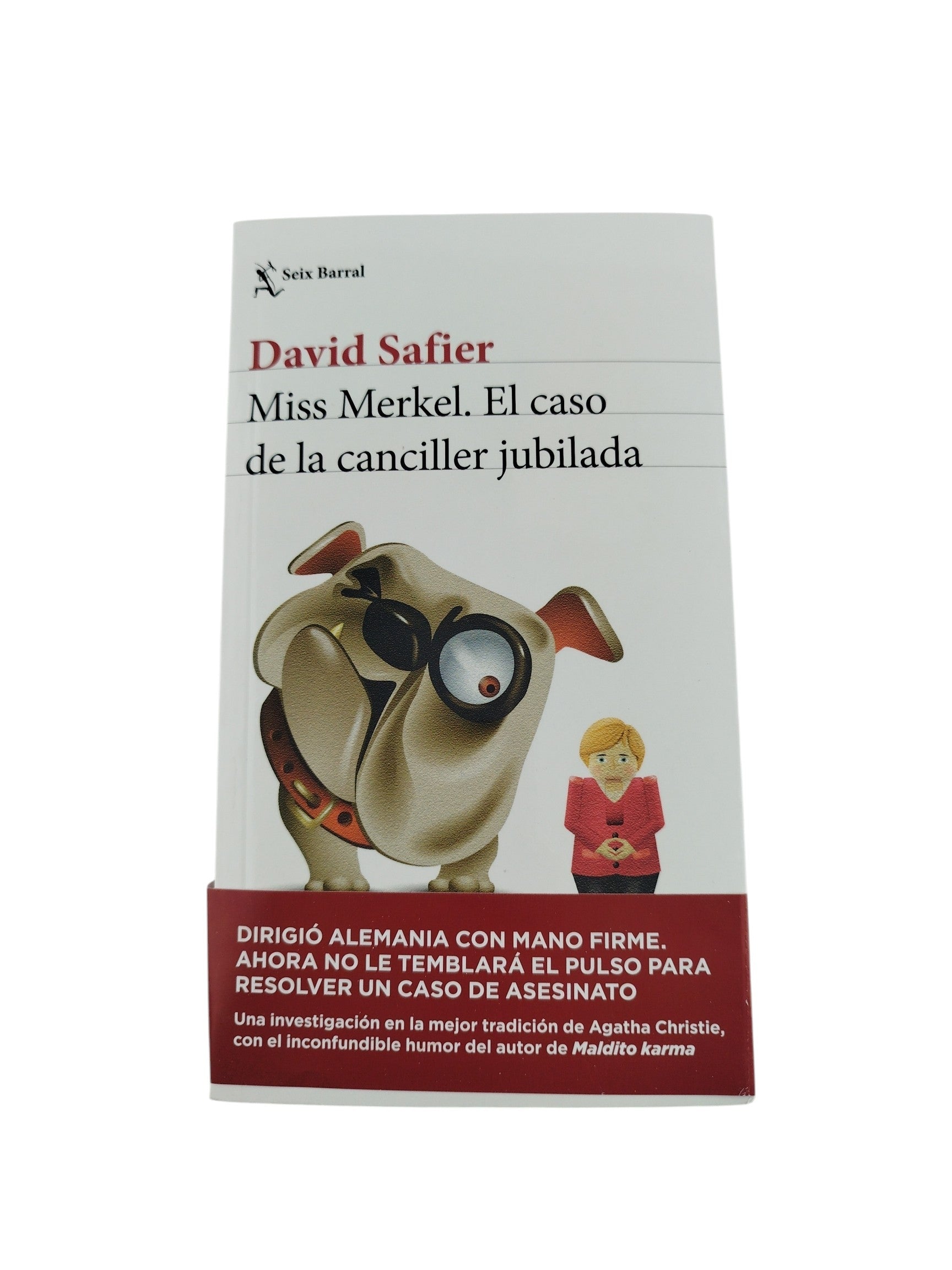 Mis merkel el caso de la canciller jubilada by DAVID SAFIER