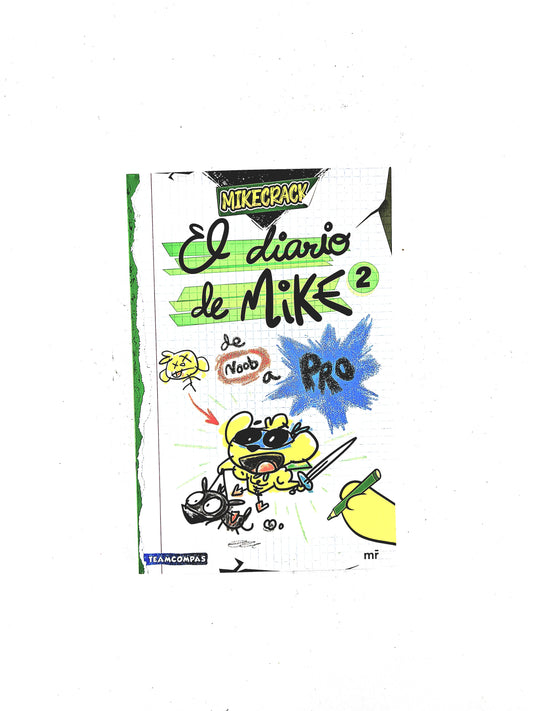 El diario de Mike 2 de Noob a Pro