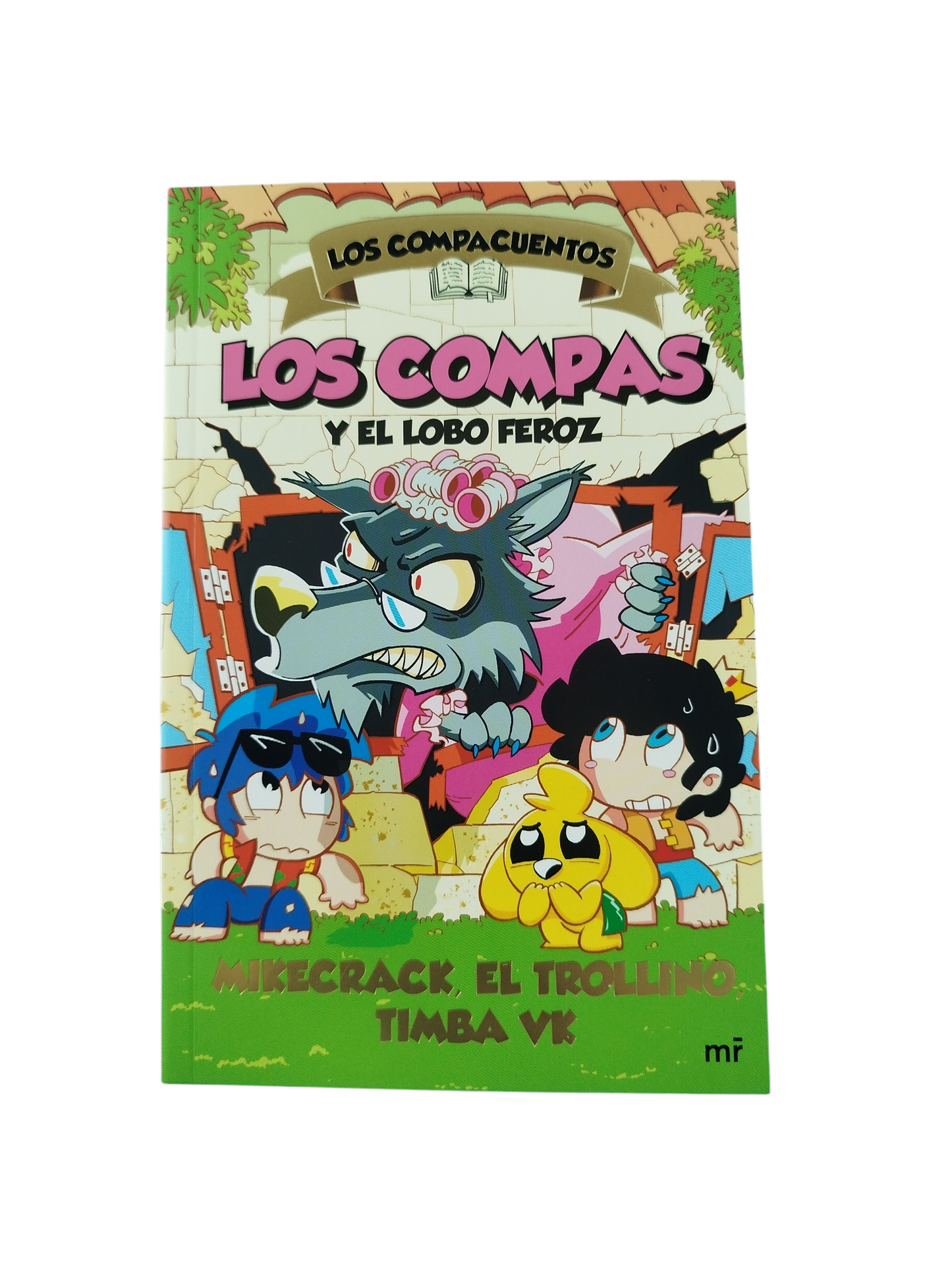 Los compas y el lobo feroz by Mikecrack El Trollino Timba Vk