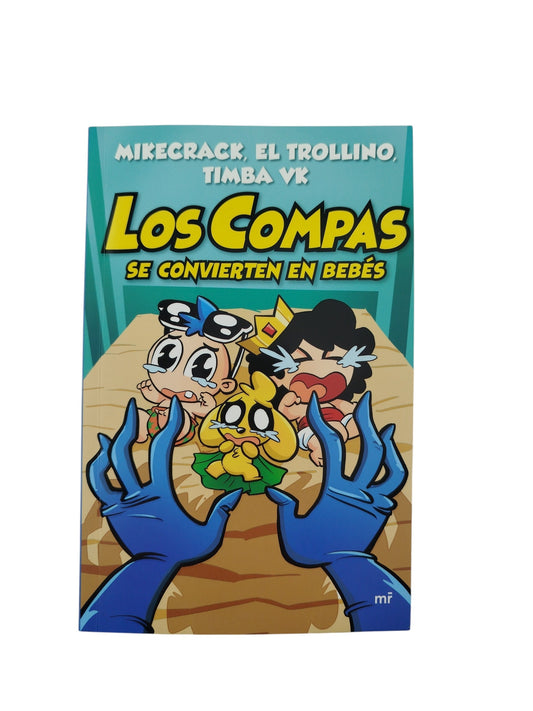Los compas se convierten en bebés by El Trollino ; Timba Vk ; Mikecrack